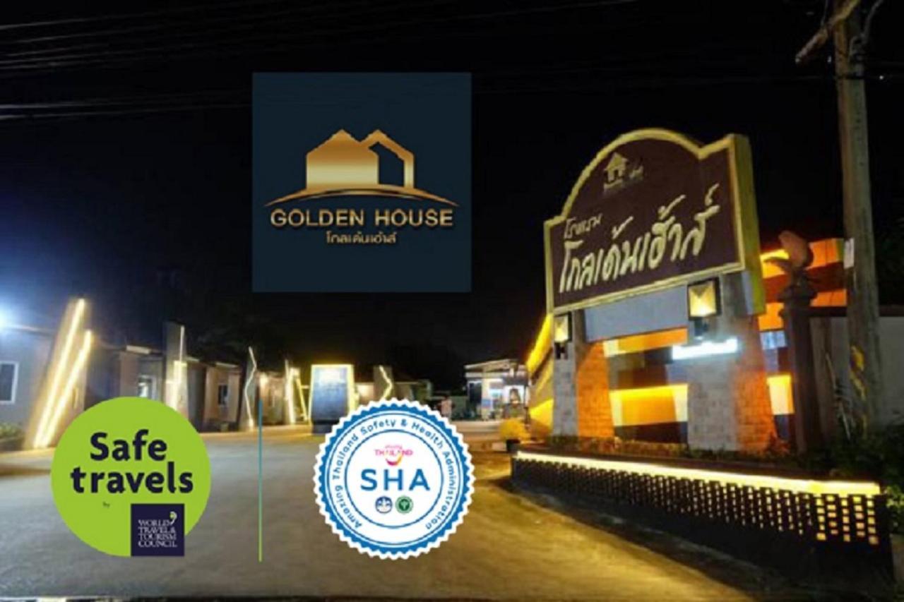 Golden House Hotel Sakaeo Sa Kaeo Exterior foto